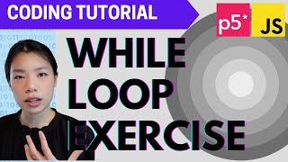 p5.js Coding Tutorial | Multiple Circles w While Loop