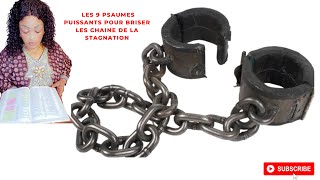 Les 9 psaumes puissants pour briser les chaine de la stagnation priere Dieu