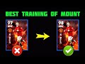 Best Way To Training M. Mount.