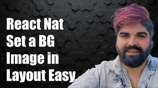 React Native: How to Set a Background Image in a Layout (View) Easily
