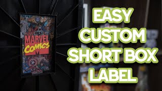 Upgrade Your Comic Short Box With a Custom Label!