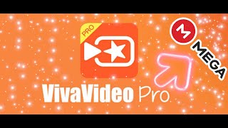 VivaVideo Pro Apk 2019 |Sin Marca de Agua, Para Android 2019 | Ultima Version