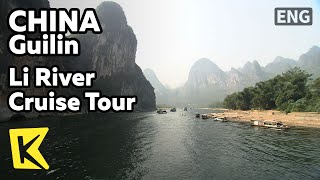 【K】China Travel-Guilin[중국여행-구이린]뗏목타고가는 리강 유람/Li River cruise tour/Ship/Raft/Jiuma Mountain/Renminbi