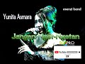 JANGAN NGET-NGETAN - COVER YUNITA ASMARA