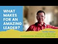 What Makes for an Amazing Leader?