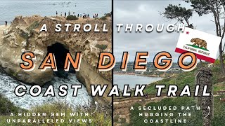 A Scenic Stroll in San Diego, California: Beautiful La Jolla Coast Walk Trail