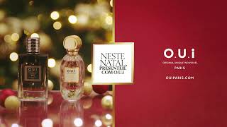 Natal O.U.i Paris | Gosto de você a ponto de te dar O.U.i