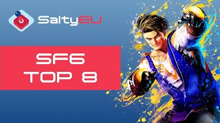 SaltyEU Street Fighter 6 Tournament #20 - Top 8 (Blanka , Jamie , JP , Juri , Ken , Luke , Rashid)