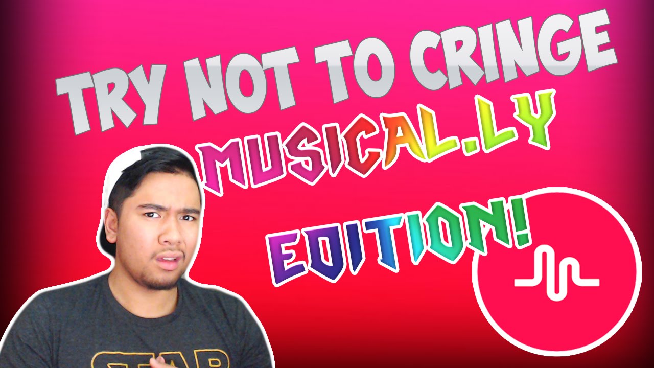 TRY NOT TO CRINGE CHALLENGE! | Musical.ly EDITION! - YouTube