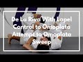 De La Riva With Lapel Control to Omoplata Attempt to Omoplata Sweep