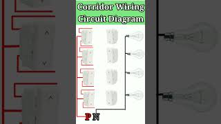 Corridor Wiring Circuit⚡ Corridor Wiring Circuit Diagram 👍😱
