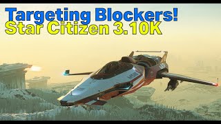 Star Citizen 3.10 Leaks | Evocati 3.10K Patch Notes \u0026 Targeting Blockers