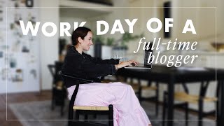 Work Day In The Life of a Full-Time Blogger \u0026 Business Owner | By Sophia Lee Blogging