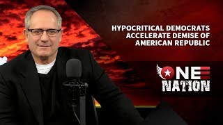 Hypocritical Democrats Accelerate Demise Of American Republic  |  Dr. Jake Jacobs