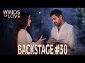 Winds of Love Backstage #30 | Rüzgarlı Tepe Kamera Arkası #30