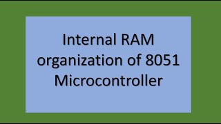 Internal RAM and SFRs of 8051 microcontroller