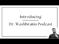 Introducing | Dr. Washbrains