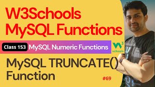 MySQL Functions | MySQL Numeric Functions - MySQL TRUNCATE() Function #69 | 153. W3Schools SQL