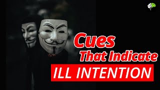 Cues That Indicate ILL Intentions - HOW TO ANALYZE PEOPLE | 😏 Practical psychology | Mind control.