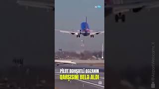 ABŞ-də pilot təyyarəni endirərkən qarşısına başqası çıxır...