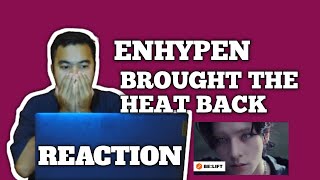 REACTION ENHYPEN BROUGHT THE HEAT BACK MV BY REZTION