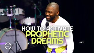HOW TO ACTIVATE PROPHETIC DREAMS [Part 1] // [PROPHETIC ACTS + MYSTICS SERVICE] WITH PROPHET GLOVIS
