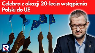 Celebra z okazji 20-lecia wstąpienia Polski do UE | Salonik polityczny 1/3
