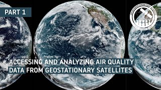 NASA ARSET: Introduction to Geostationary AQ Observations and AQ Products from Himawari, Part 1/3