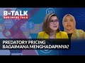 Apa Peran Social Commerce Terhadap Predatory Pricing | B-Talk