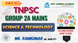 SCIENCE AND TECHNOLOGY CLASS - 1 | TNPSC Group 2a Mains GS #tnpsc #tnpscgroup2a #science&technology