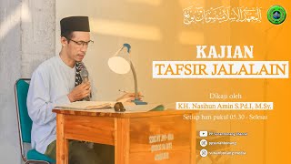 Kajian Tafsir Jalalain surat Al-Ma'idah ayat 21 - 25 || KH. Nasihun Amin S.Pd.I, M.Sy.