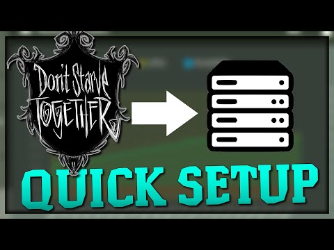 DEDICATED SERVER QUICK SETUP (Windows) Don't starve together