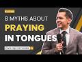 8 Myths About Speaking in Tongues Every Believer Must Know | David Diga Hernandez