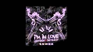 LIGHTSHOW FT SHY- GLIZZY IM IN LOVE (IRONS)