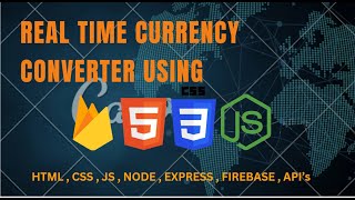 Real Time Currency Converter using Node , Express , Firebase