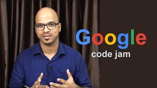 How to get a Job at Google? | Code Jam 2017