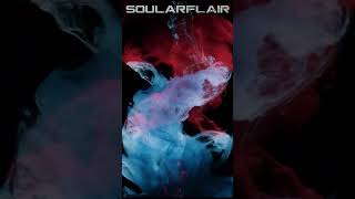 Soularflair - All The Pretty Things