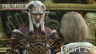 FFXII THE ZODIAC AGE Part 27　神都ブルオミシェイス/ミリアム遺跡