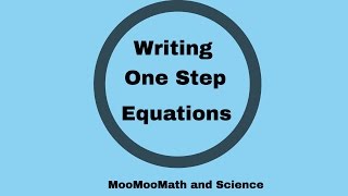 Writing one step equations from word problems- Math
