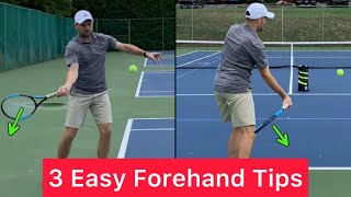 3 Easy Ways To Improve Your Forehand (Tennis Technique Explained)