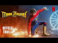 Minnal Murali-(Malayalam) Official Trailer | Tovino Thomas | Basil Joseph | Sophia Paul | Netflix