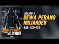 DEWA PERANG MILIARDER (S-4) EPS 435-436 : JEBAKAN UNTUK TUAN CEDRIC