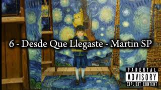 Desde Que Llegaste - Martin SP