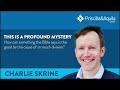 This is a profound mystery - Charlie Skrine