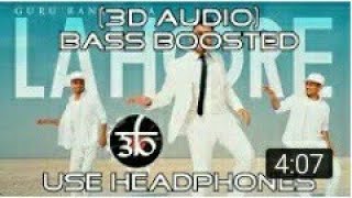 Lahore 3D song  !! Guru Randhawa!!  Bolly 3D audio