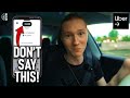 Uber Drivers: NEVER Say These 5 Things To Passengers!
