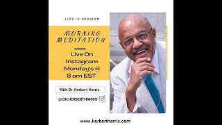 56 Days to Greatness Monday Meditation 110623 on Gratitude with Dr. Herbert Harris 110623