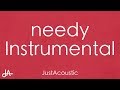 needy - Ariana Grande (Acoustic Instrumental)