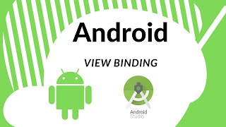 Android View Binding Java (Replace FindViewByID)