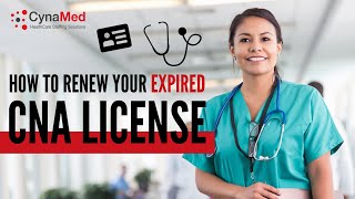 How To Renew Your Expired CNA License | CynaMed
